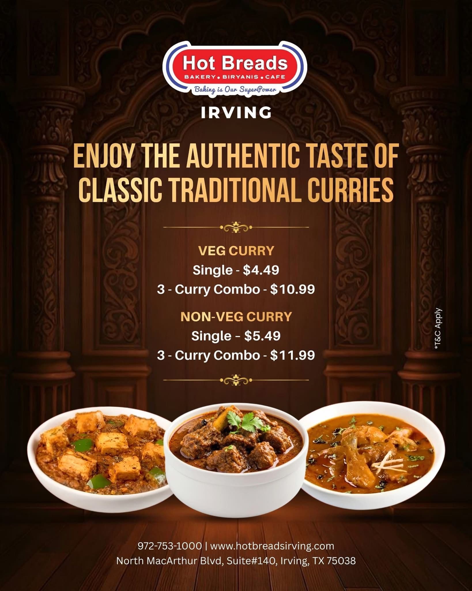 Veg Curry Single $4.49, 3-Curry Combo $10.99; Non-Veg Curry Single $5.49, 3-Curry Combo $11.99