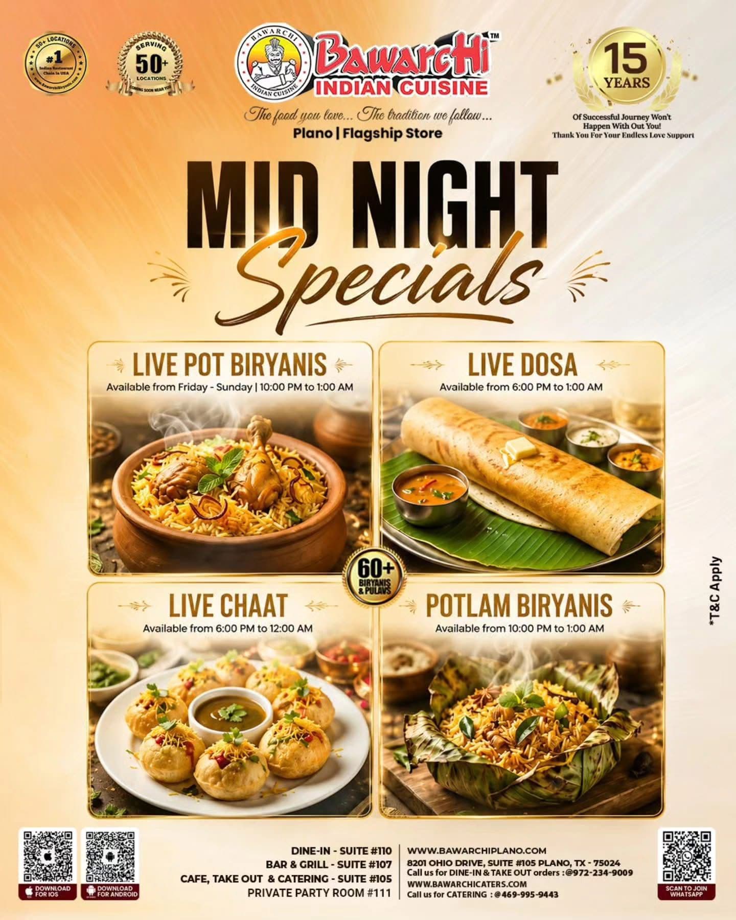 Midnight Specials featuring Live Pot Biryanis (Fri-Sun 10:00 PM to 1:00 AM), Live Dosa (6:00 PM to 1:00 AM), Live Chaat (6:00 PM to 12:00 AM), and Potlam Biryanis (10:00 PM to 1:00 AM).