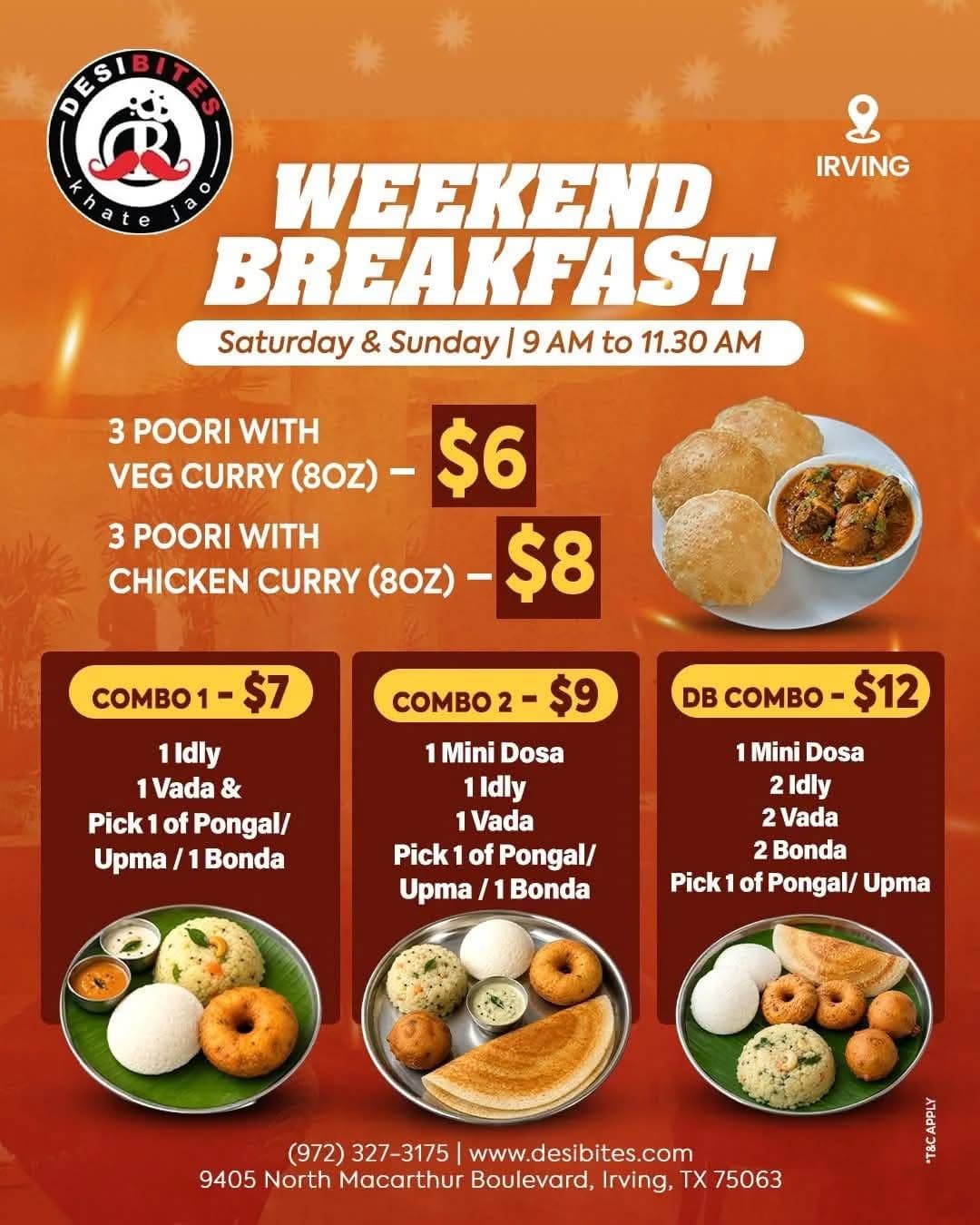 Weekend breakfast combos and specials featuring Poori with Curry, Idly, Vada, Mini Dosa, Pongal, Upma, and Bonda from $6 to $12.