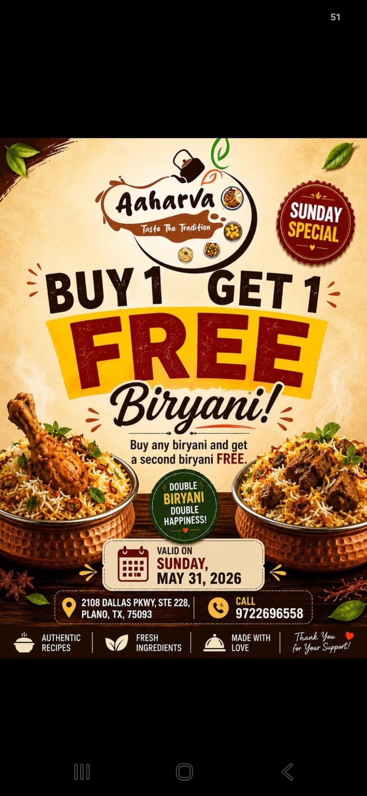 Buy 1 Get 1 Free Biryani! Buy any biryani and get a second biryani FREE.