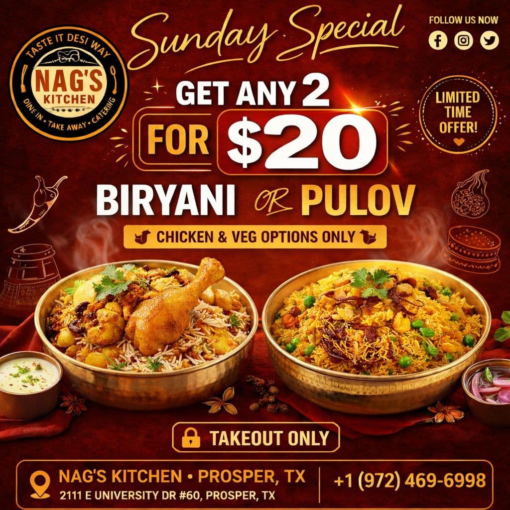 Get any 2 Biryani or Pulov for $20 (Chicken and Veg options only, Takeout only)