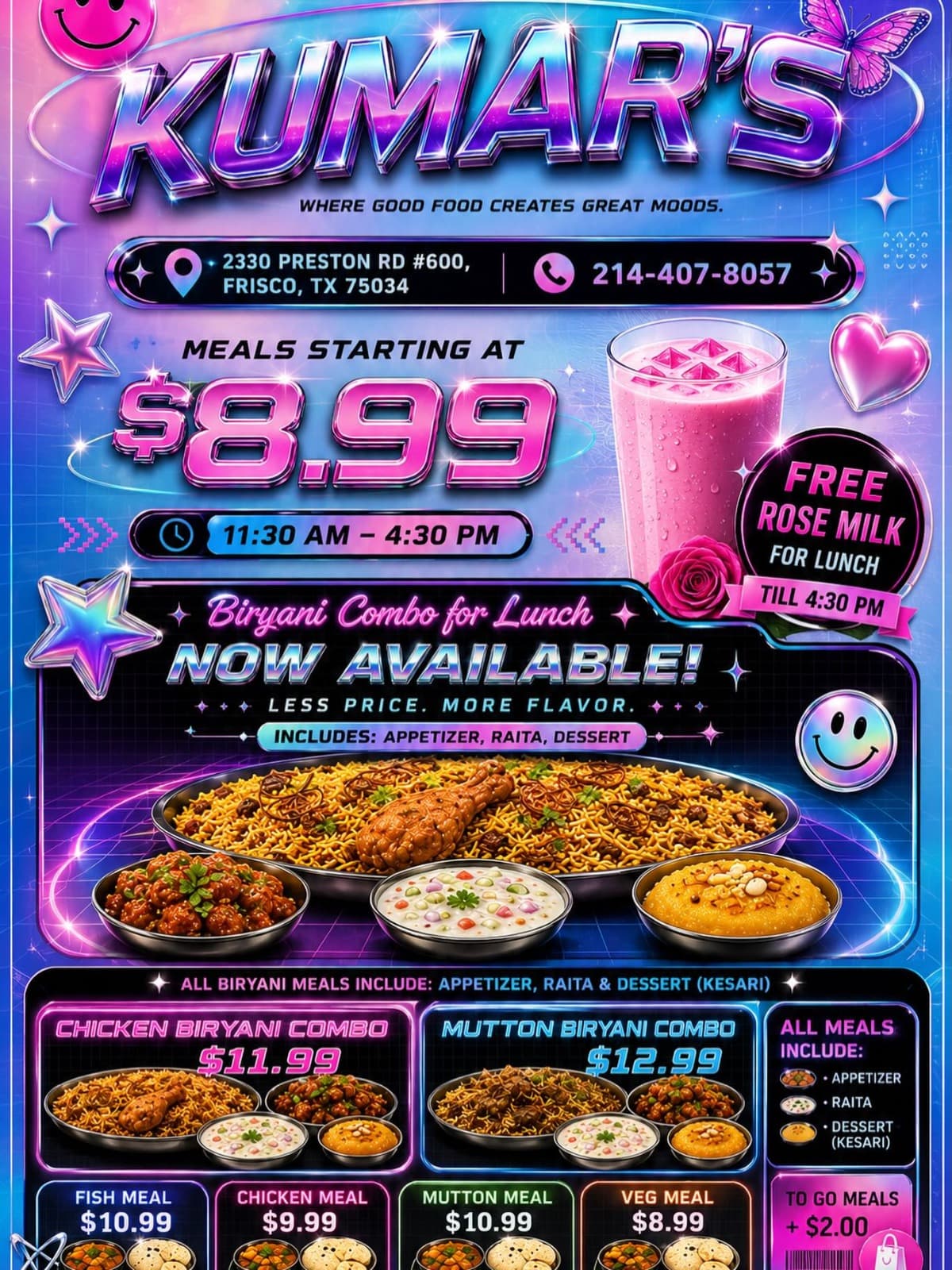 Lunch specials starting at $8.99 available from 11:30 AM to 4:30 PM. Includes a free Rose Milk for lunch, and Biryani Combos (Chicken Biryani for $11.99, Mutton Biryani for $12.99) which include appetizer, raita, and dessert.