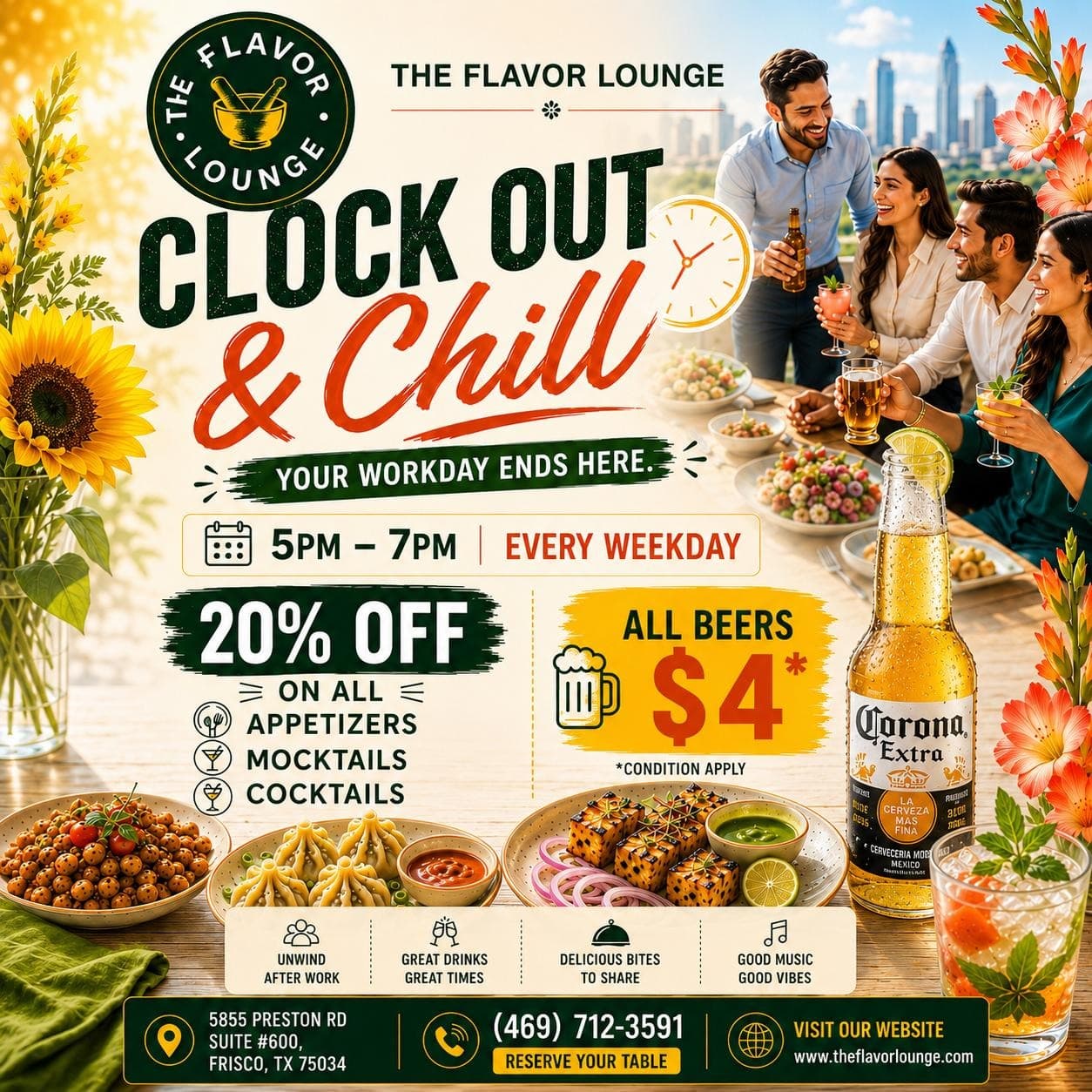 Enjoy Happy Hour with 20% off all appetizers, mocktails, and cocktails, plus all beers for $4. Valid from 5PM to 7PM every weekday.