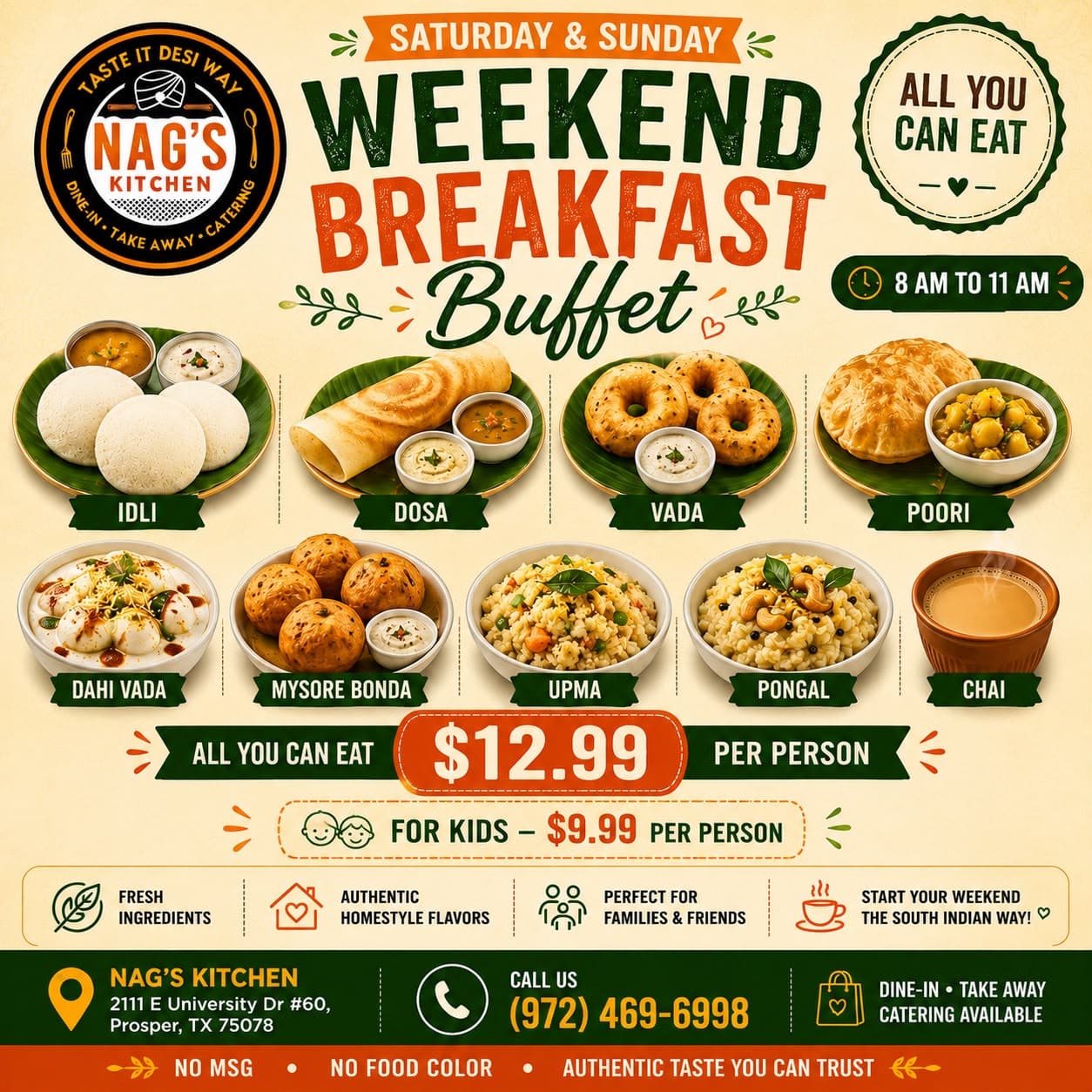 All You Can Eat Weekend Breakfast Buffet for $12.99 per person and $9.99 for kids, available Saturday & Sunday from 8 AM to 11 AM.