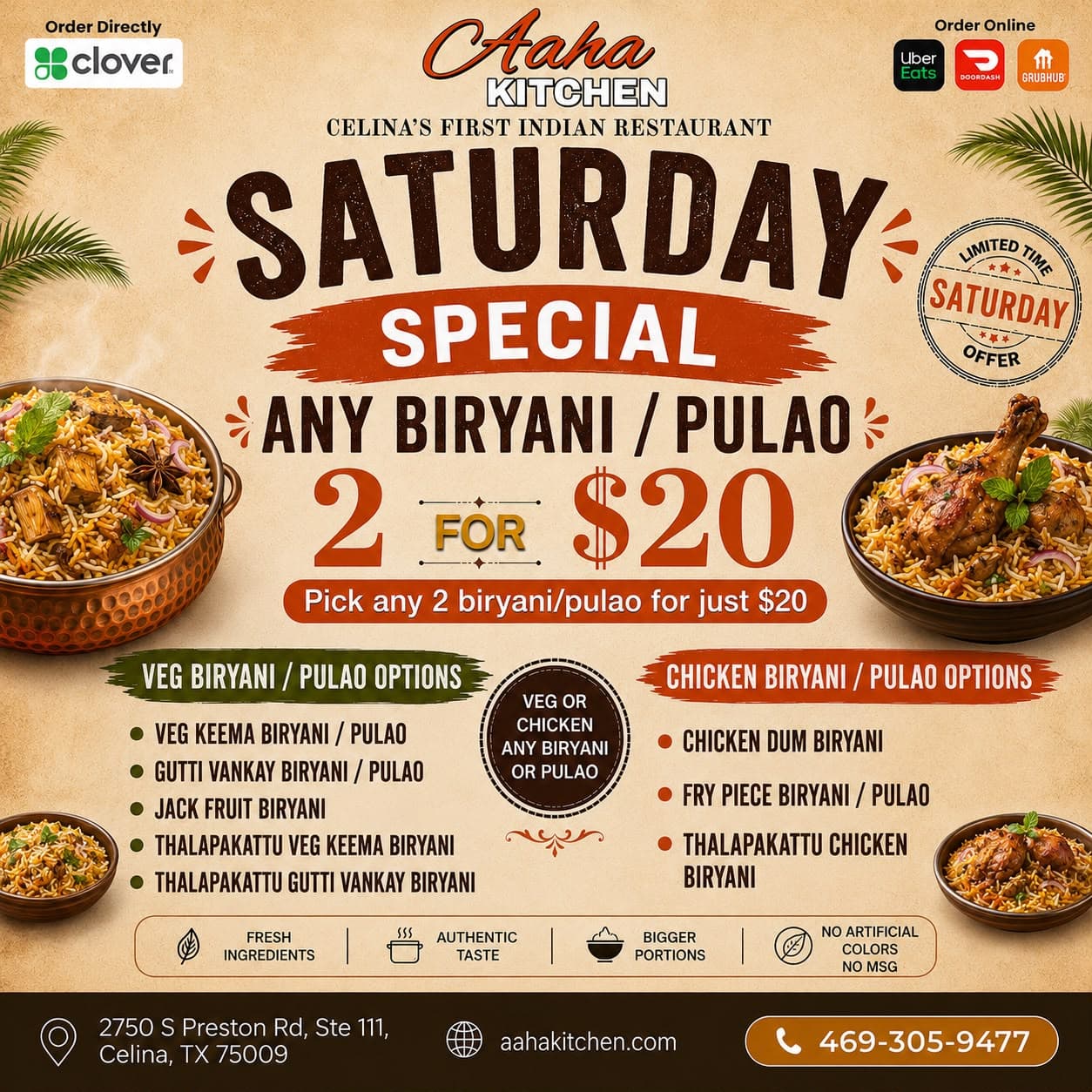 Get any 2 Biryani or Pulao (Veg or Chicken options) for $20
