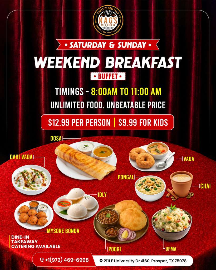 Weekend Breakfast Buffet from 8:00 AM to 11:00 AM. Unlimited food for $12.99 per person and $9.99 for kids.