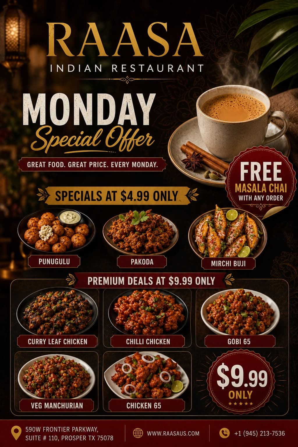 Monday Special Offer featuring select appetizers/snacks at $4.99, premium items at $9.99, and a free Masala Chai with any order.