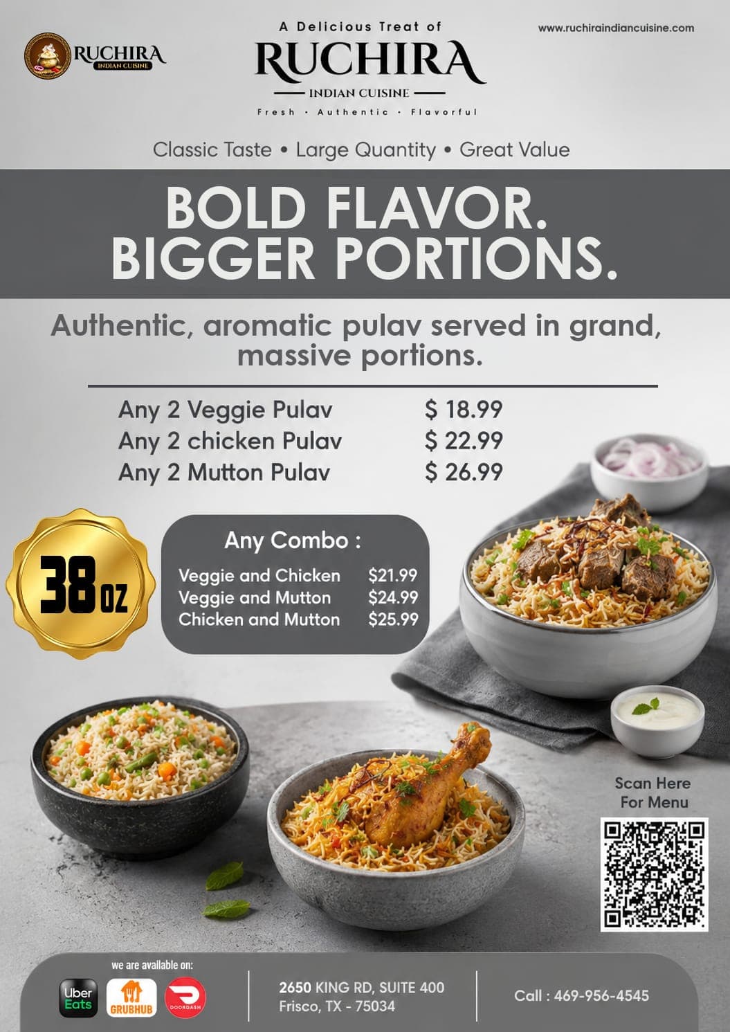 Special 38 oz multi-portion deals on Any 2 Pulav (Veggie, Chicken, Mutton) starting at $18.99 and Combo deals starting at $21.99.