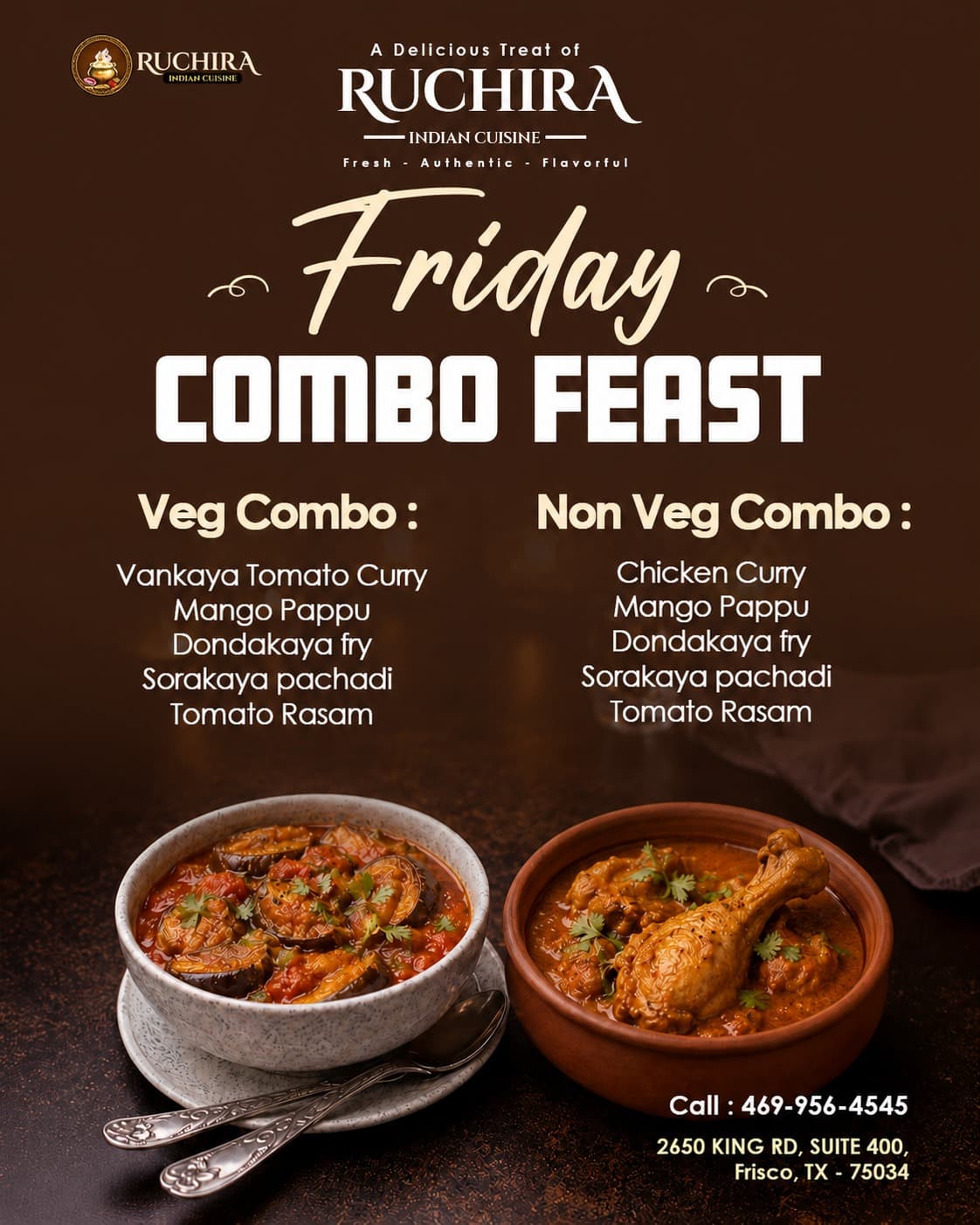 Friday Combo Feast featuring a Veg Combo (Vankaya Tomato Curry, Mango Pappu, Dondakaya fry, Sorakaya pachadi, Tomato Rasam) and a Non Veg Combo (Chicken Curry, Mango Pappu, Dondakaya fry, Sorakaya pachadi, Tomato Rasam).