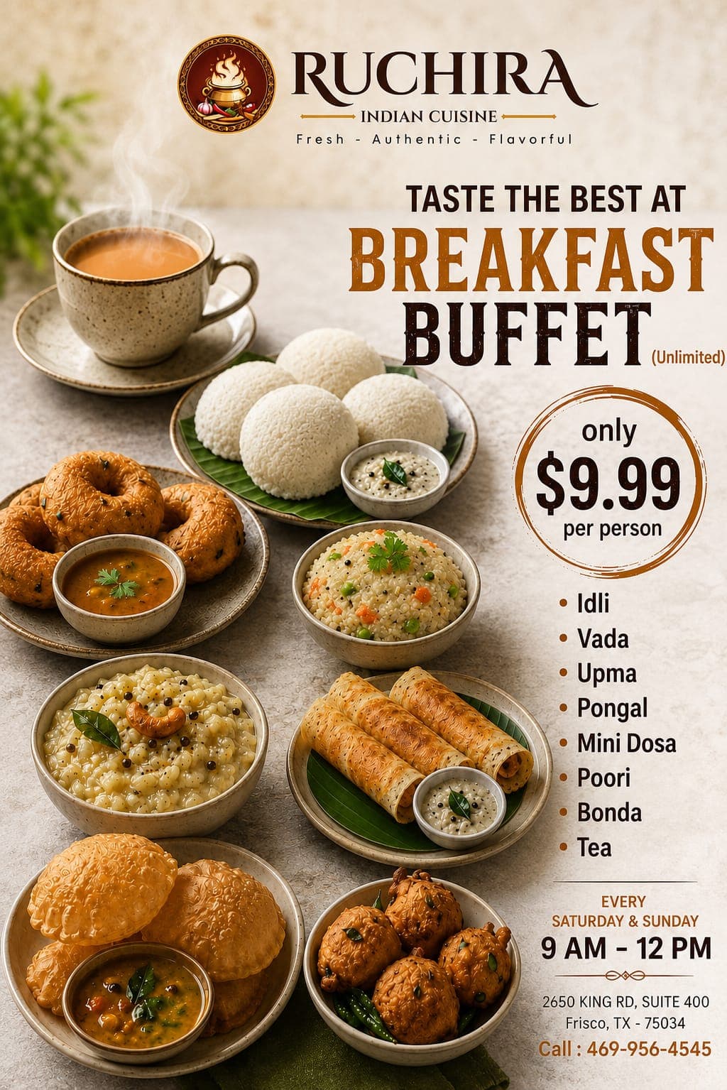 Unlimited Breakfast Buffet for $9.99 per person, featuring Idli, Vada, Upma, Pongal, Mini Dosa, Poori, Bonda, and Tea.