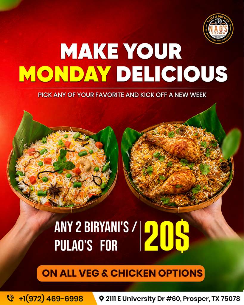 Any 2 Veg or Chicken Biryanis or Pulaos for $20