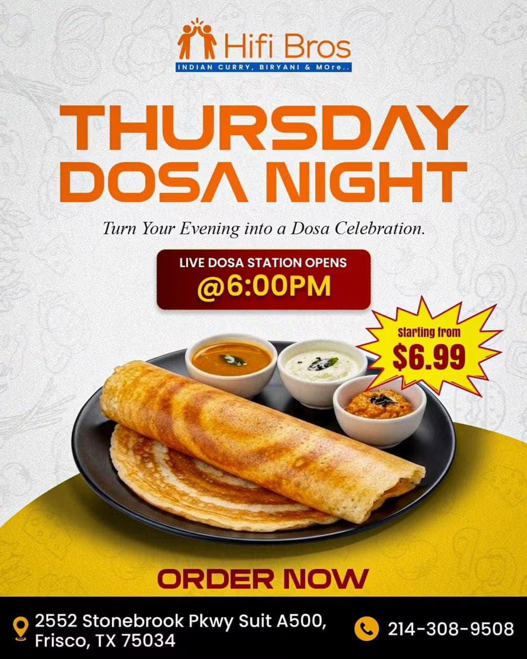 Thursday Dosa Night featuring a live dosa station starting at 6:00 PM with prices starting from $6.99.