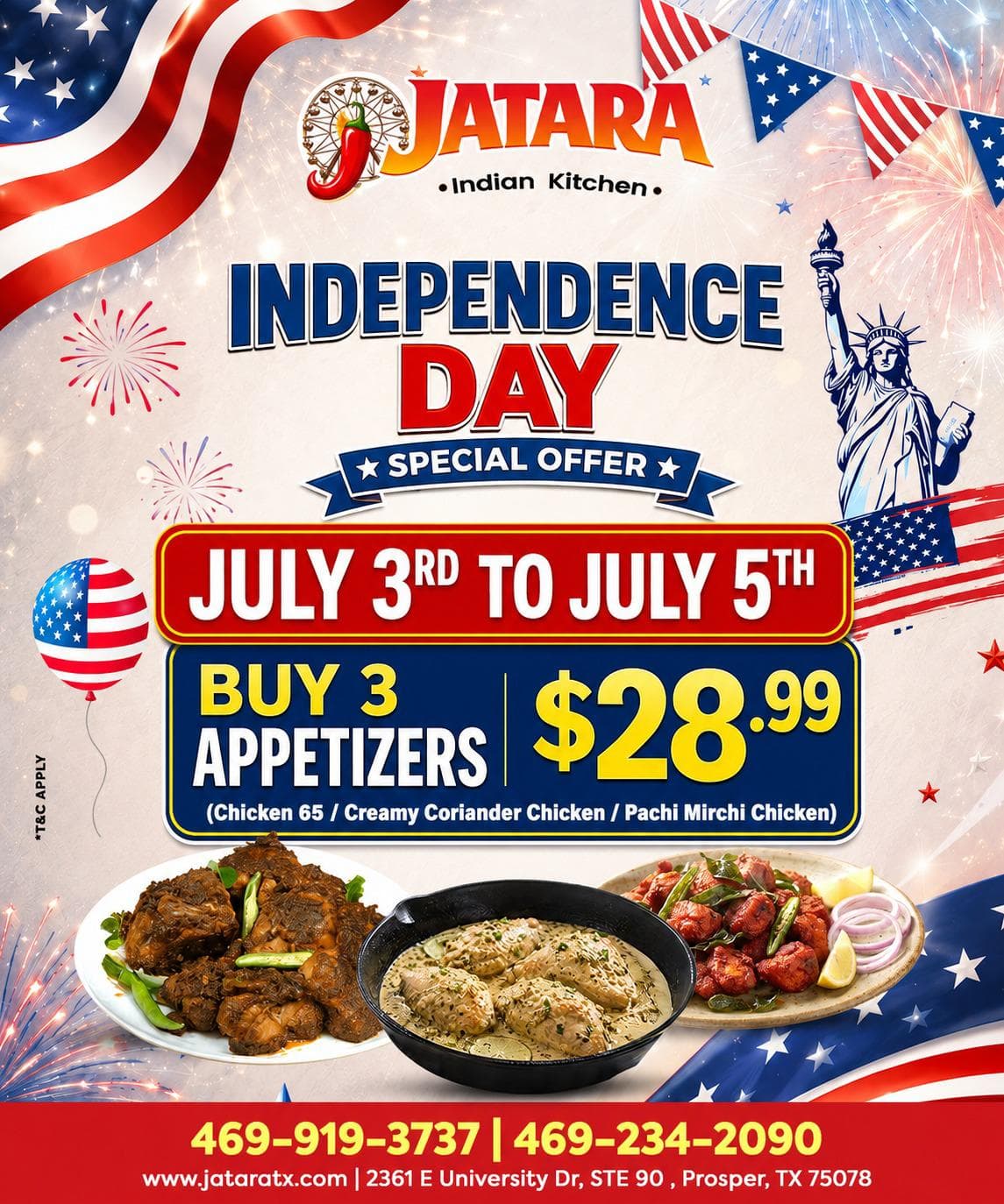 Independence Day Special Offer: Buy 3 Appetizers (Chicken 65, Creamy Coriander Chicken, or Pachi Mirchi Chicken) for $28.99