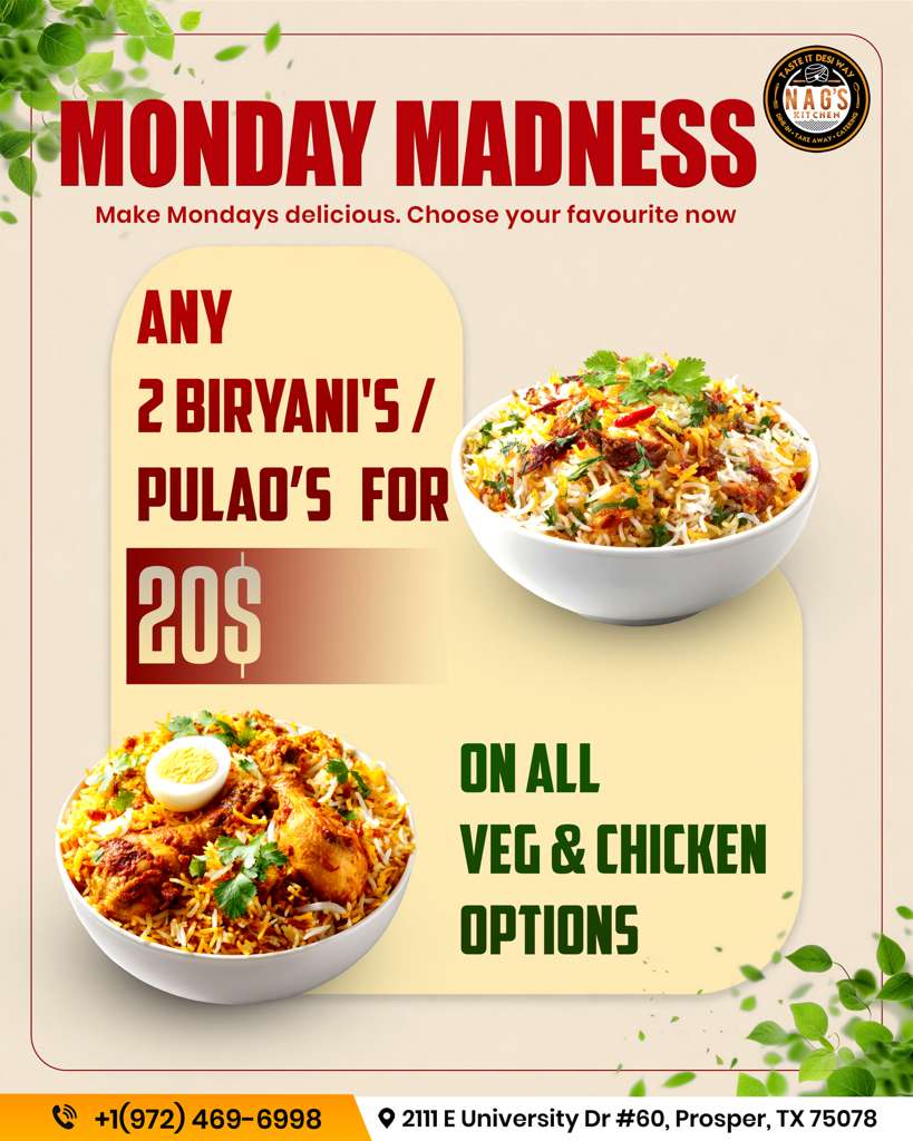 Get any 2 Veg or Chicken Biryanis or Pulaos for $20