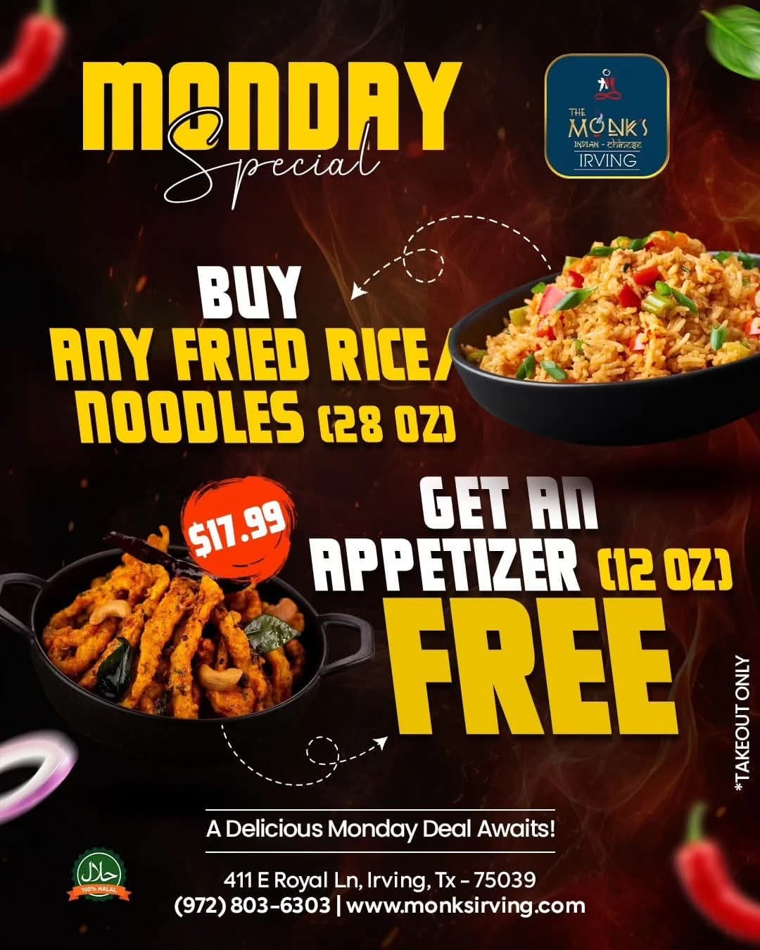 Buy any Fried Rice or Noodles (28 oz) for $17.99 and get a free Appetizer (12 oz). Takeout only.