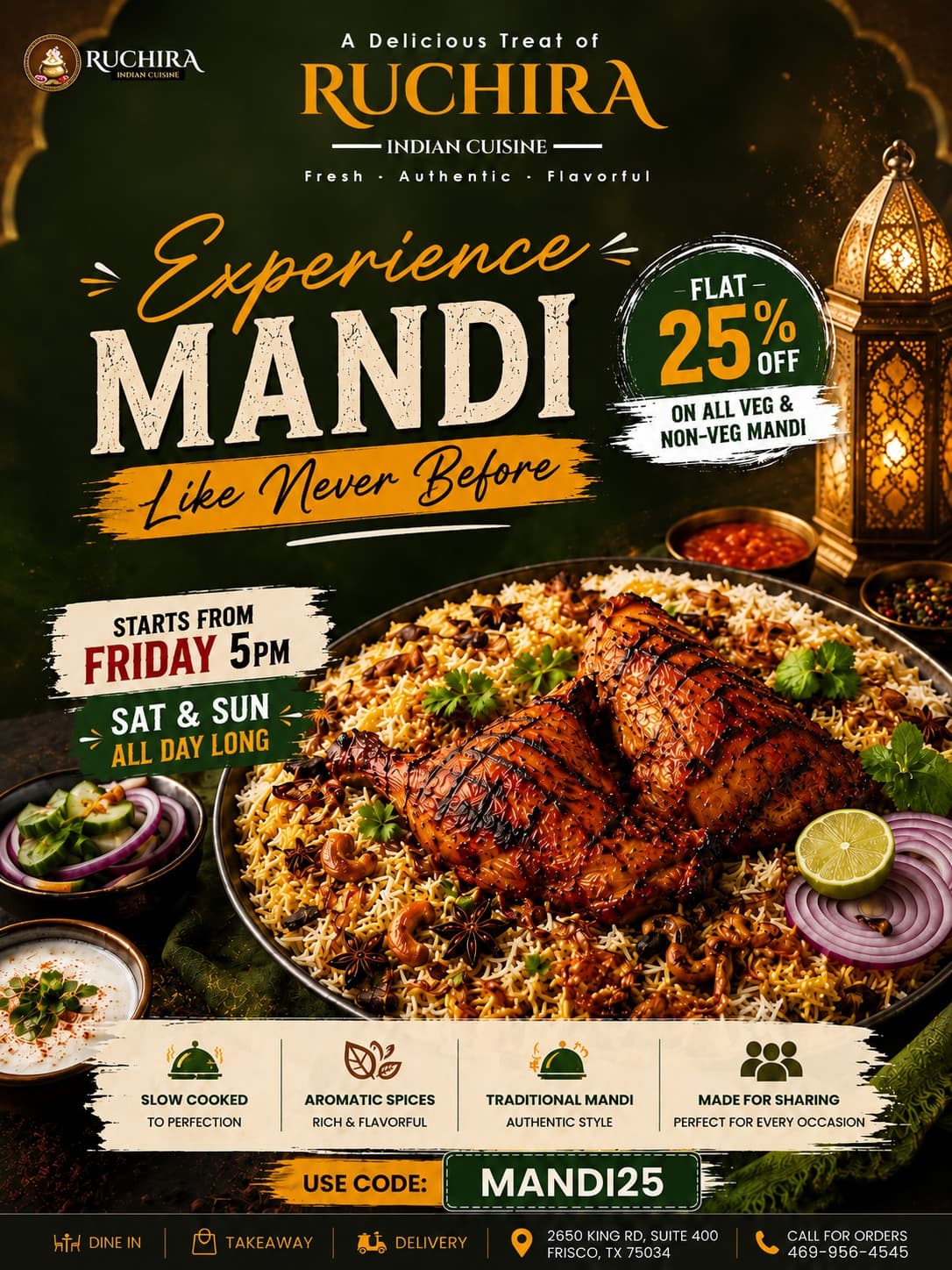 Flat 25% off on all Veg & Non-Veg Mandi. Use code: MANDI25. Starts Friday 5PM, Saturday & Sunday All Day Long.