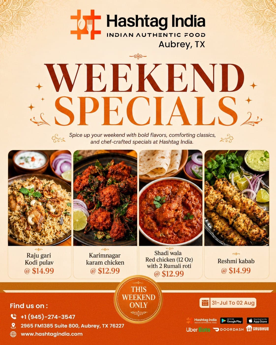 Weekend specials featuring Raju gari Kodi pulav for $14.99, Karimnagar karam chicken for $12.99, Shadi wala Red chicken (12 Oz) with 2 Rumali roti for $12.99, and Reshmi kabab for $14.99.