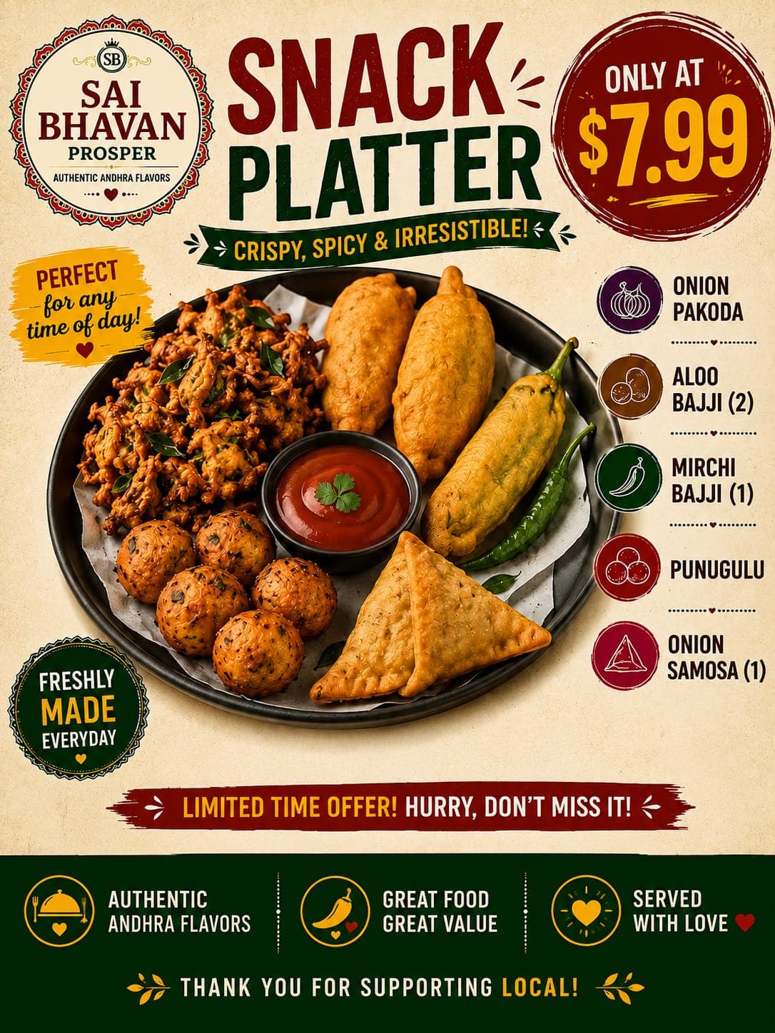 Snack Platter for $7.99 including Onion Pakoda, Aloo Bajji, Mirchi Bajji, Punugulu, and Onion Samosa