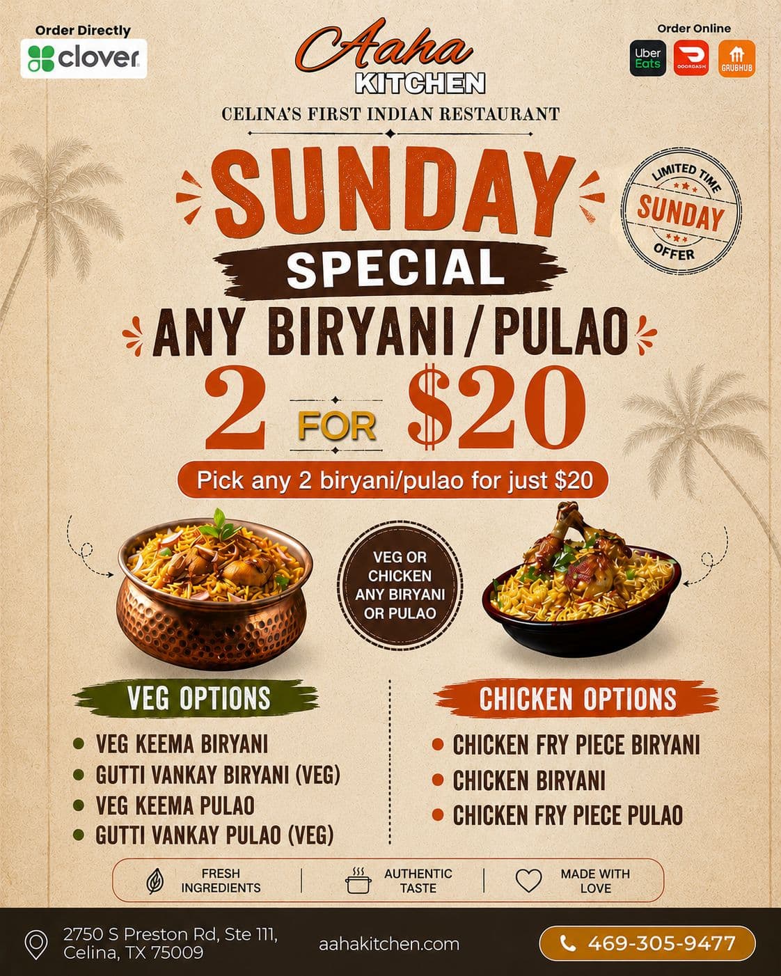 Any 2 Biryani or Pulao (Veg or Chicken options) for $20