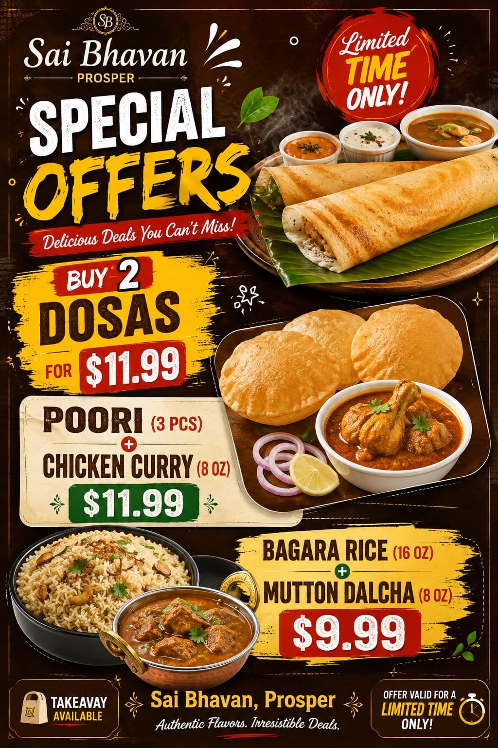 Special offers: Buy 2 Dosas for $11.99; Poori (3 pcs) + Chicken Curry (8 oz) for $11.99; Bagara Rice (16 oz) + Mutton Dalcha (8 oz) for $9.99.