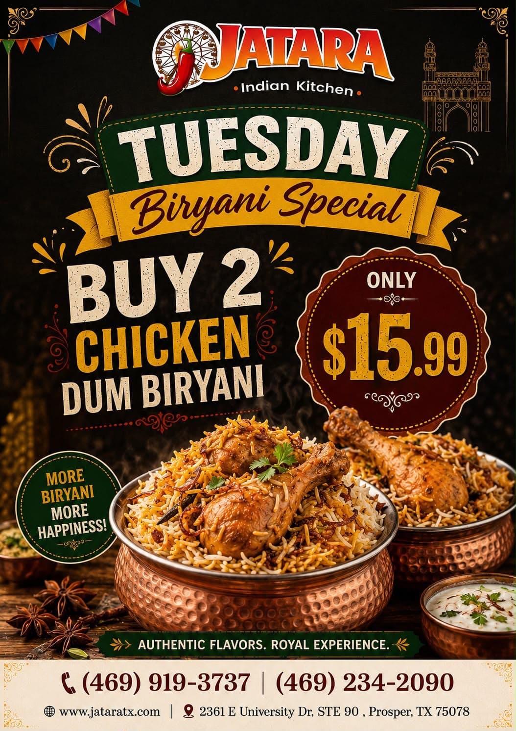 Buy 2 Chicken Dum Biryani for only $15.99 on Tuesdays