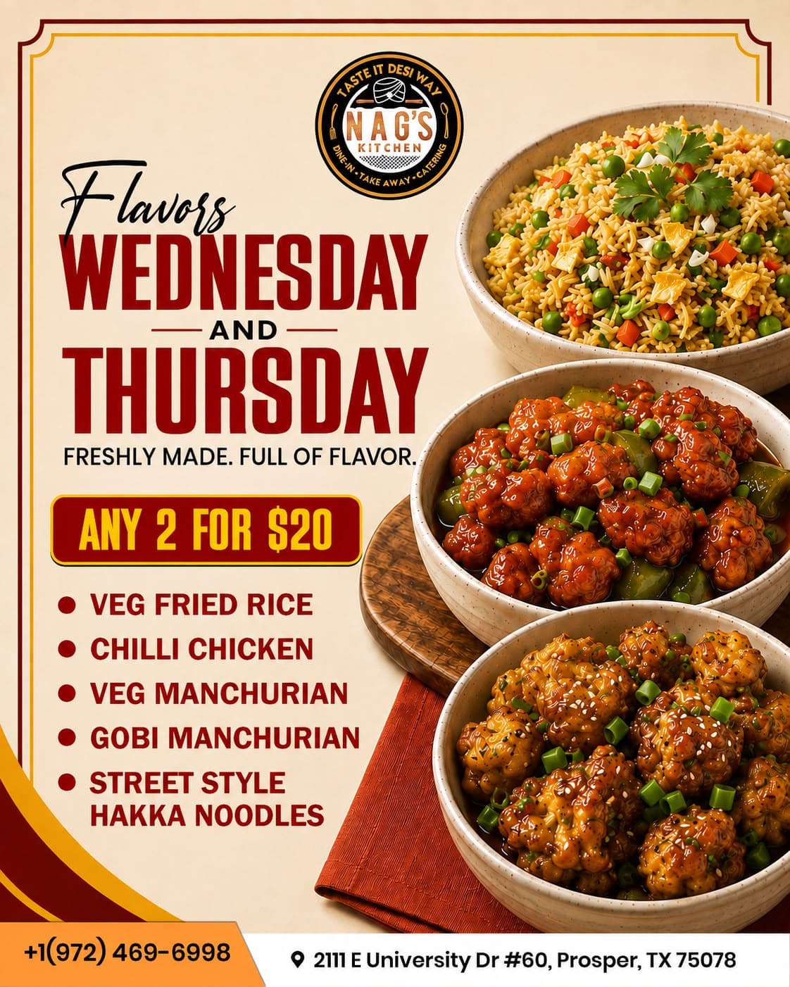Get any 2 items for $20. Choices include Veg Fried Rice, Chilli Chicken, Veg Manchurian, Gobi Manchurian, and Street Style Hakka Noodles.