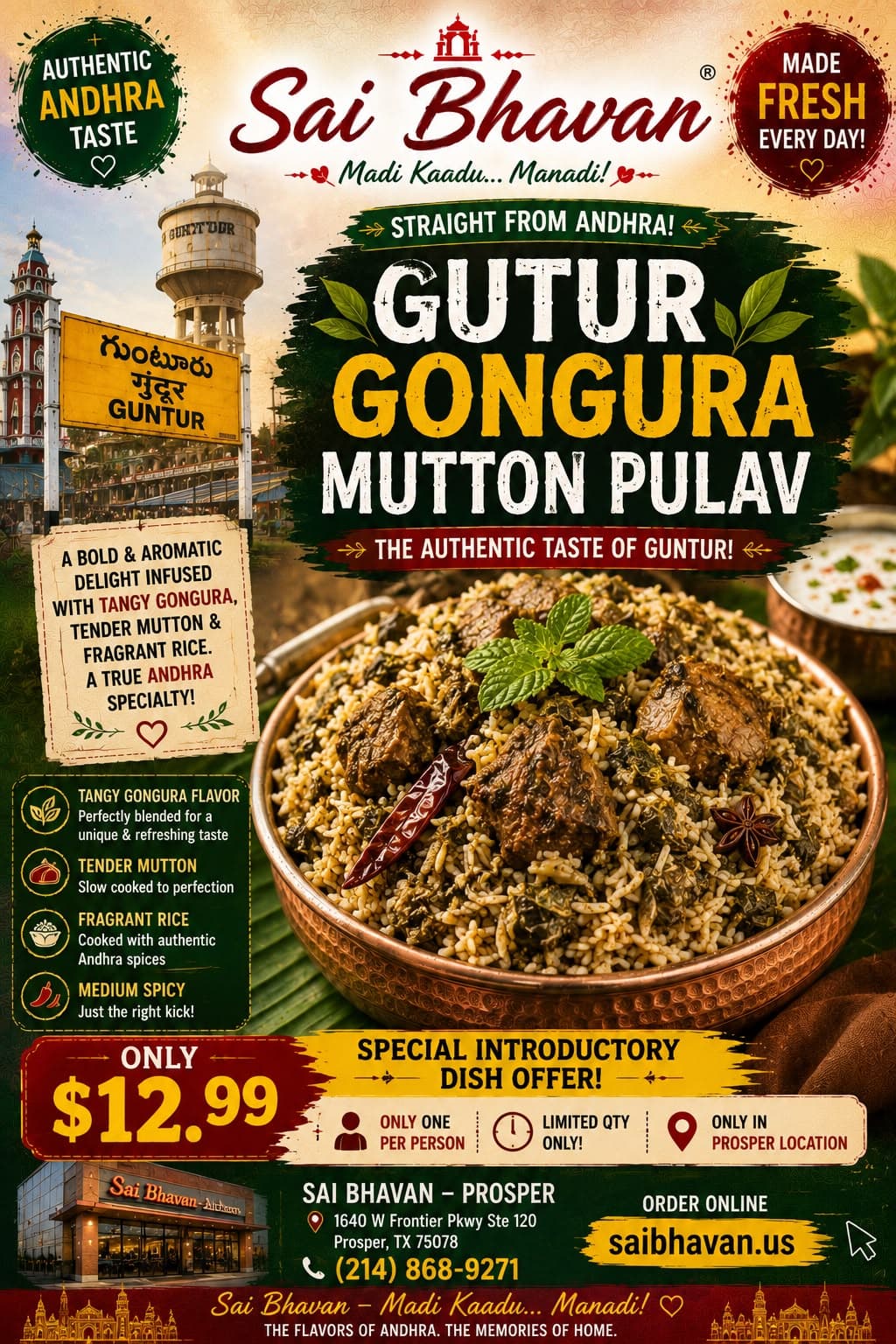 Special introductory offer on Guntur Gongura Mutton Pulav for only $12.99. Limit one per person, limited quantity, available at the Prosper location only.
