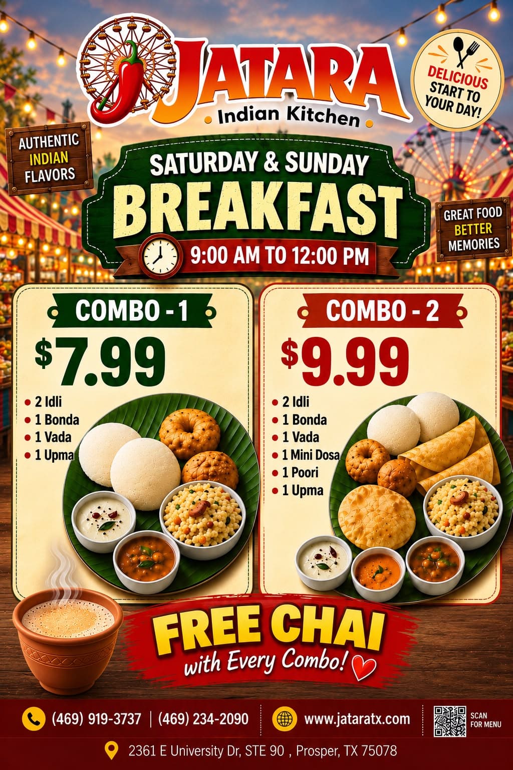 Saturday & Sunday Breakfast Combos from 9:00 AM to 12:00 PM. Combo-1 ($7.99) includes 2 Idli, 1 Bonda, 1 Vada, and 1 Upma. Combo-2 ($9.99) includes 2 Idli, 1 Bonda, 1 Vada, 1 Mini Dosa, 1 Poori, and 1 Upma. Both combos come with a Free Chai.