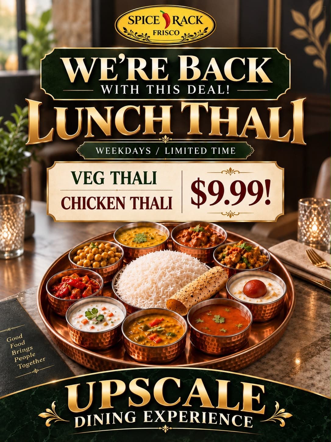 Lunch Thali (Veg Thali or Chicken Thali) for $9.99 on weekdays for a limited time