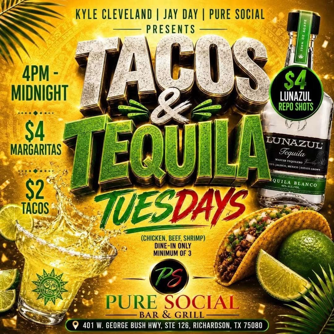 $2 Tacos (Chicken, Beef, Shrimp; Dine-In only, minimum of 3), $4 Margaritas, and $4 Lunazul Repo Shots. Available 4PM to Midnight on Tuesdays.