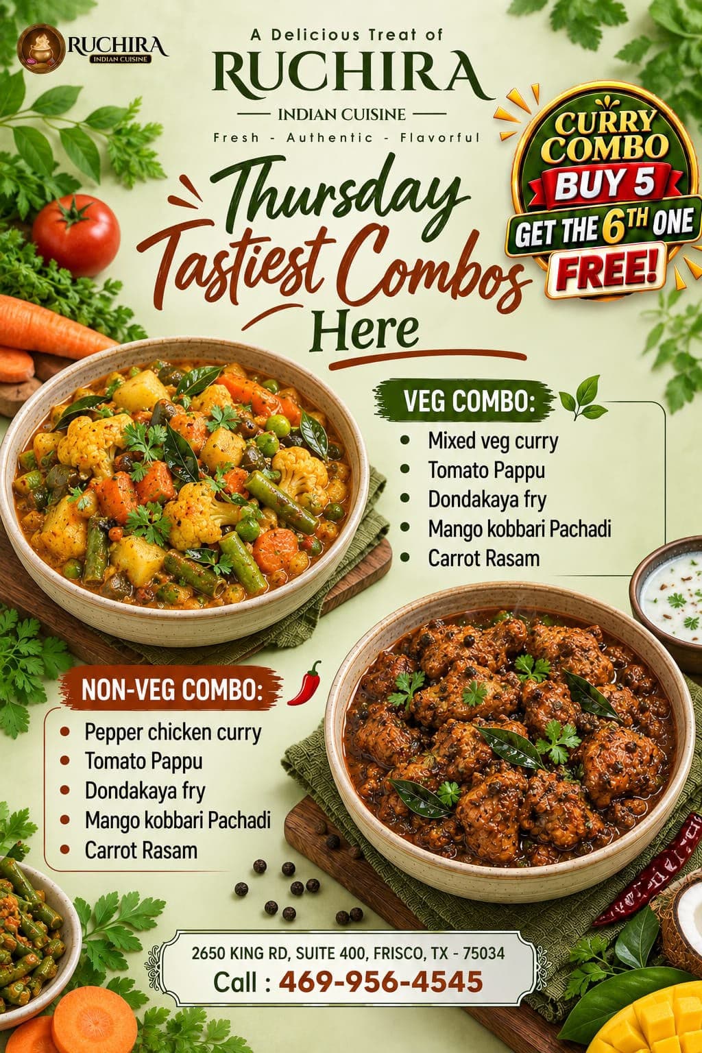 Thursday Tastiest Combos: Buy 5 Curry Combos and get the 6th one free. Choose from Veg Combo or Non-Veg Combo.