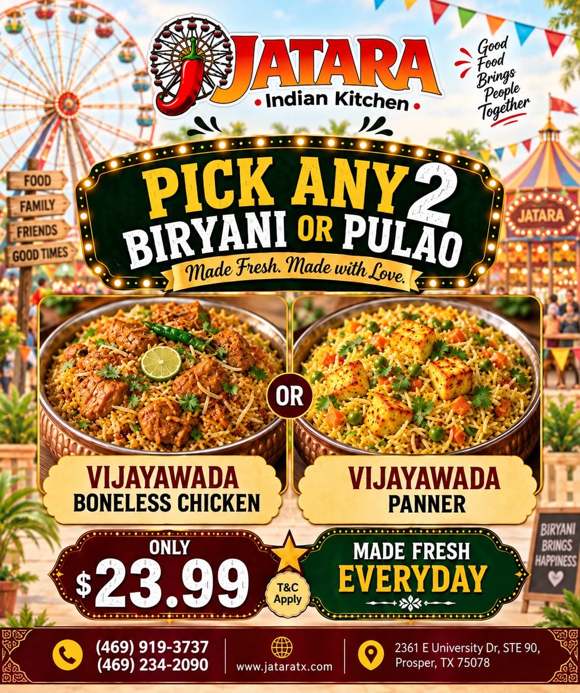Pick any 2 Biryani or Pulao (Vijayawada Boneless Chicken or Vijayawada Paneer) for $23.99