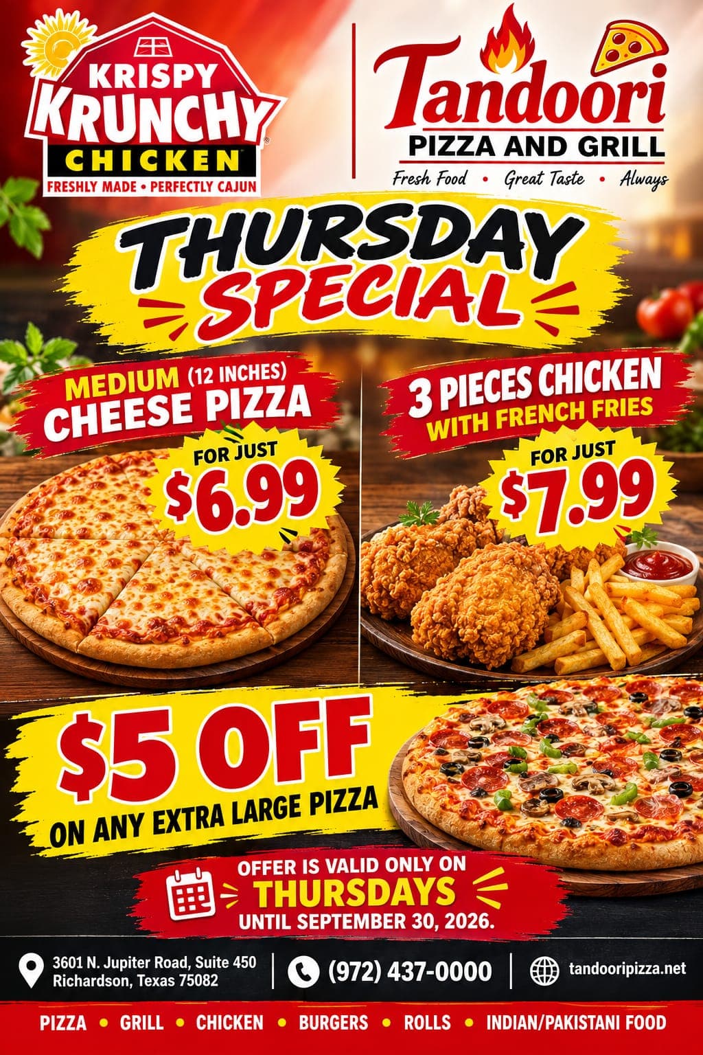 Thursday Specials: Medium (12 inches) Cheese Pizza for $6.99, 3 Pieces Chicken with French Fries for $7.99, and $5 Off on any Extra Large Pizza.