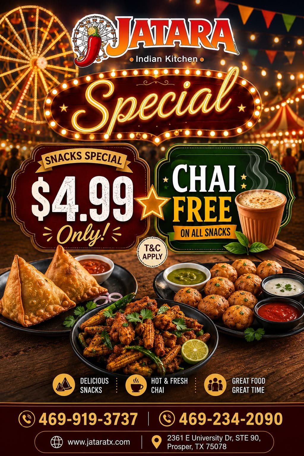 $4.99 Snacks Special with Free Chai on all snacks