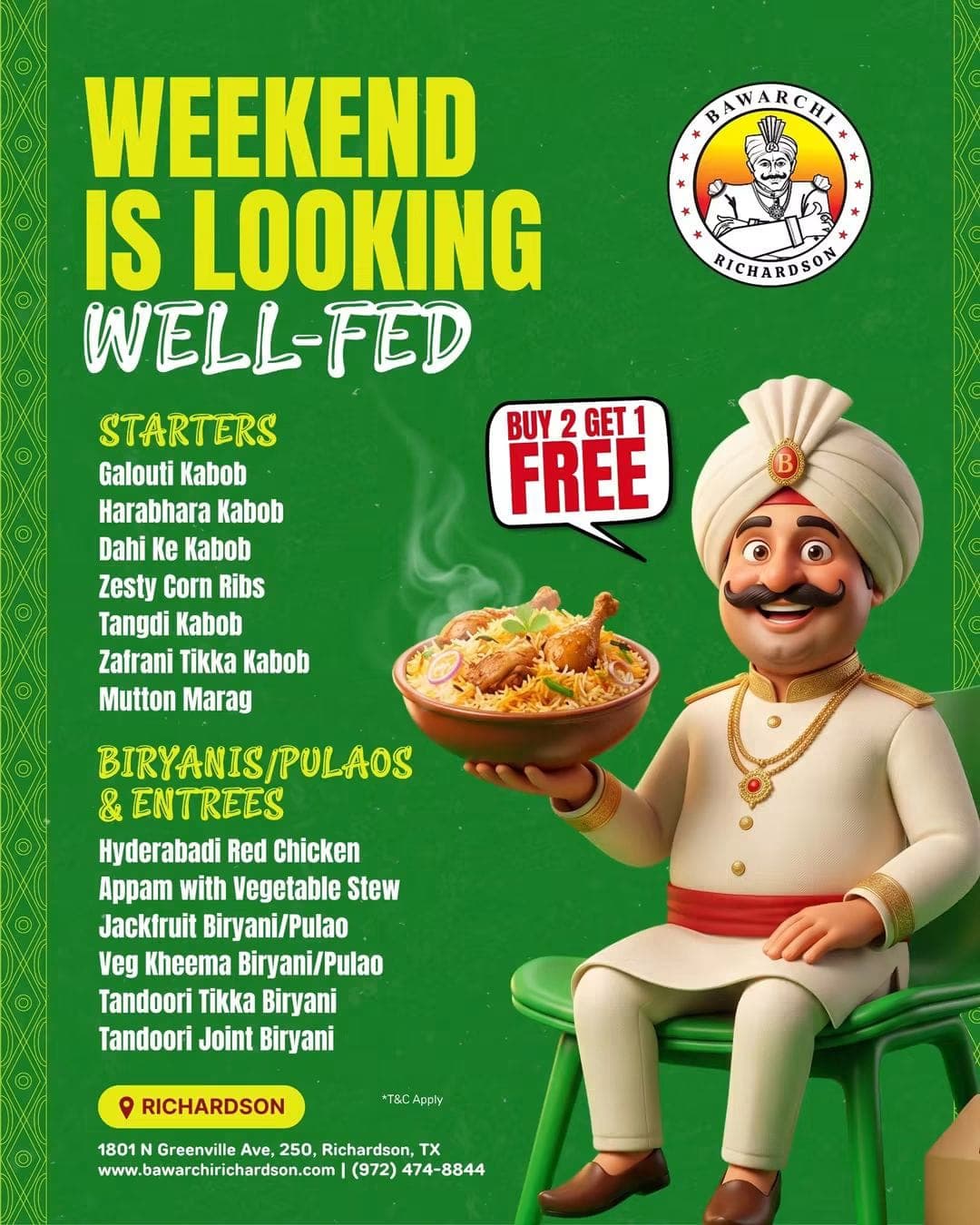 Buy 2 Get 1 Free on select Starters, Biryanis/Pulaos & Entrees