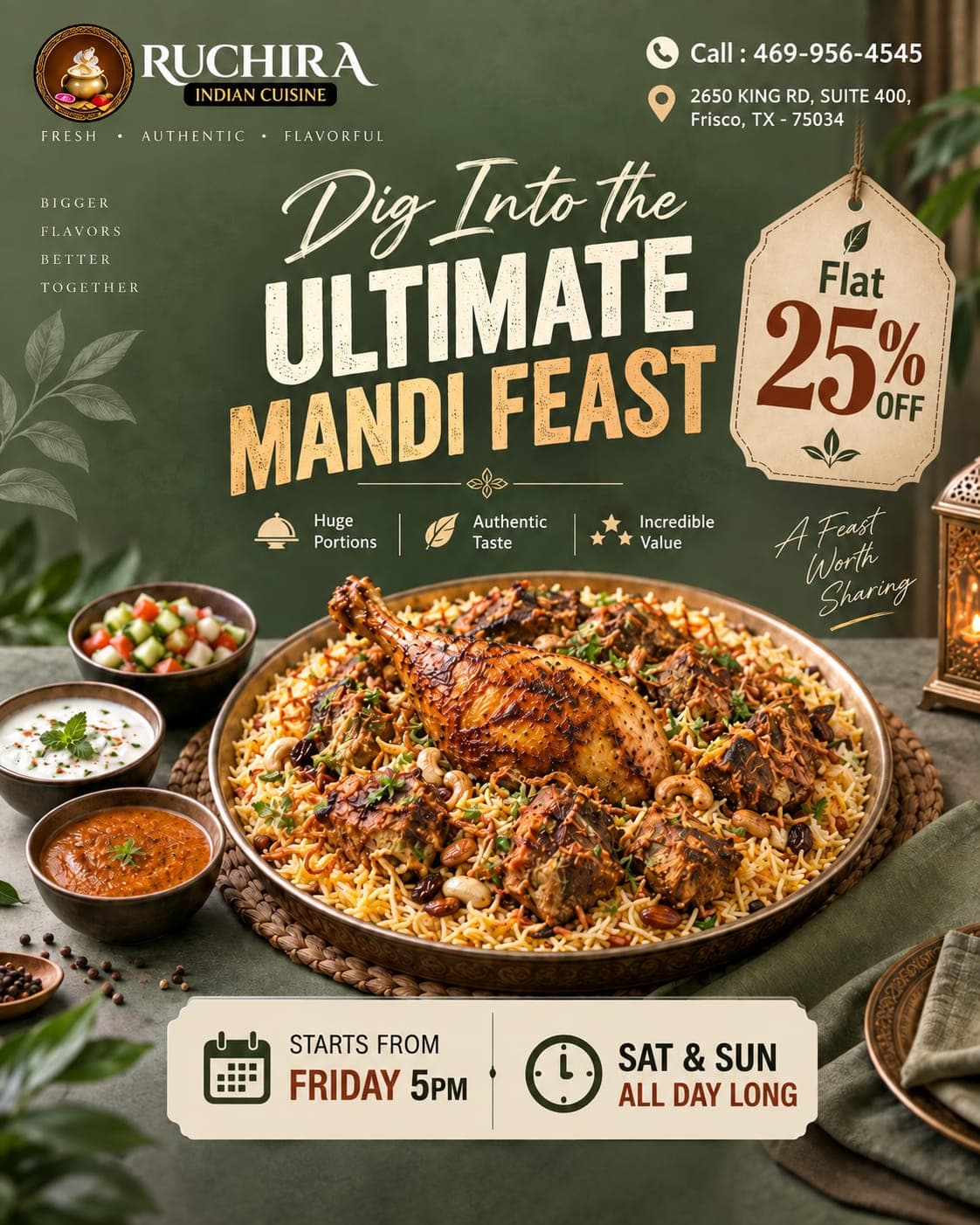 Flat 25% OFF on the Ultimate Mandi Feast. Starts Friday at 5 PM, and available all day Saturday and Sunday.