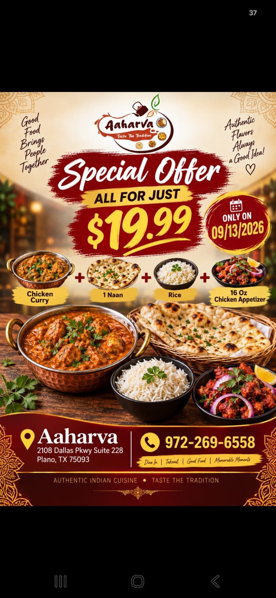 Special Offer: Chicken Curry + 1 Naan + Rice + 16 Oz Chicken Appetizer for $19.99 on 09/13/2026