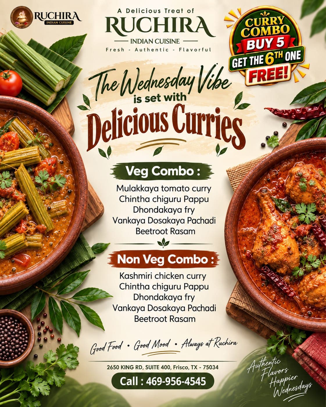 Curry Combo Deal: Buy 5 and get the 6th one free! Offers Veg and Non Veg Combo options featuring specific curries of the day.
