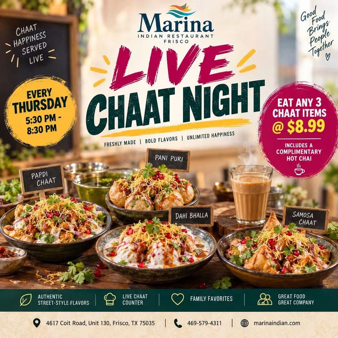 Live Chaat Night: Eat any 3 Chaat items for $8.99. Includes a complimentary hot chai.