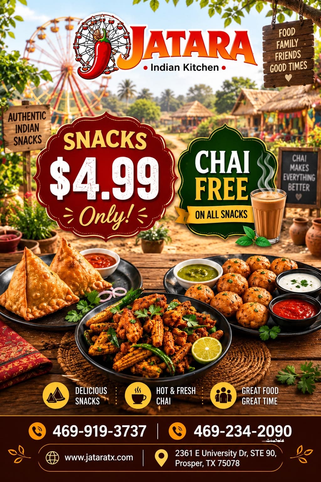 $4.99 Snacks with free Chai on all snacks