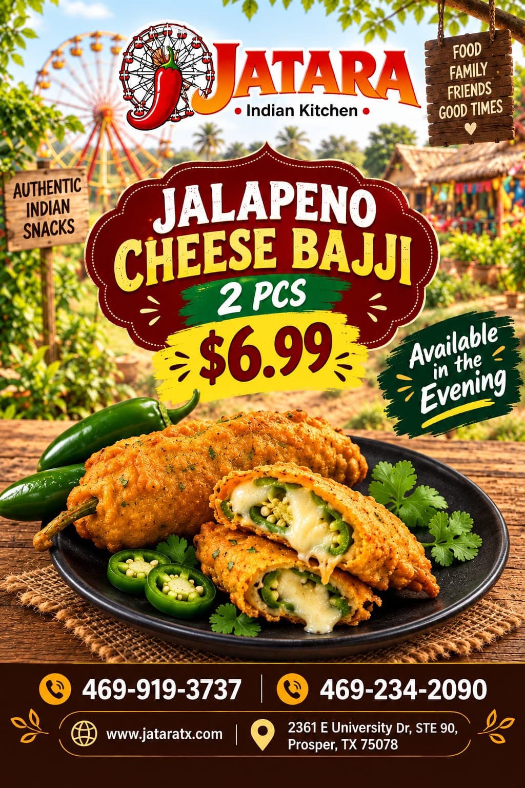 Jalapeno Cheese Bajji 2 PCS for $6.99, available in the evening