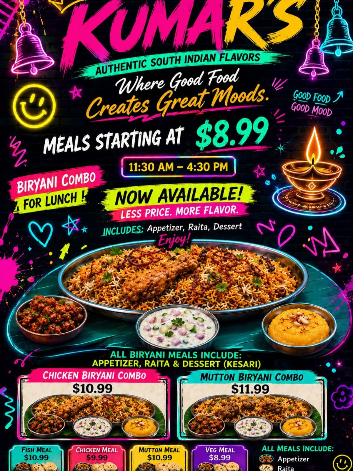 Biryani Combo for Lunch starting at $8.99, available 11:30 AM - 4:30 PM. Includes appetizer, raita, and dessert (Kesari). Chicken Biryani Combo $10.99, Mutton Biryani Combo $11.99. Other meals: Fish Meal $10.99, Chicken Meal $9.99, Mutton Meal $10.99, Veg Meal $8.99