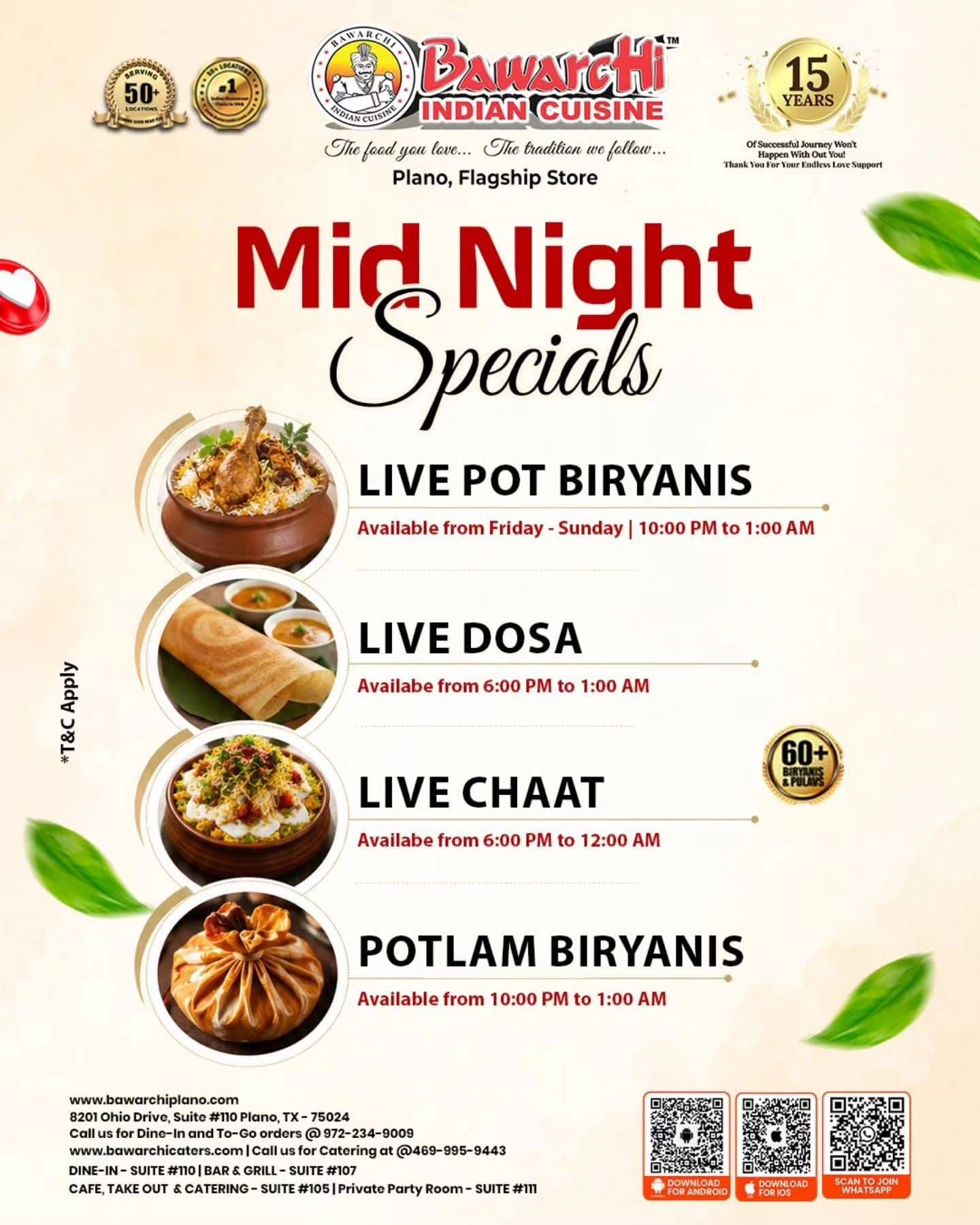 Mid Night Specials featuring Live Pot Biryanis (Fri-Sun 10PM-1AM), Live Dosa (6PM-1AM), Live Chaat (6PM-12AM), and Potlam Biryanis (10PM-1AM)