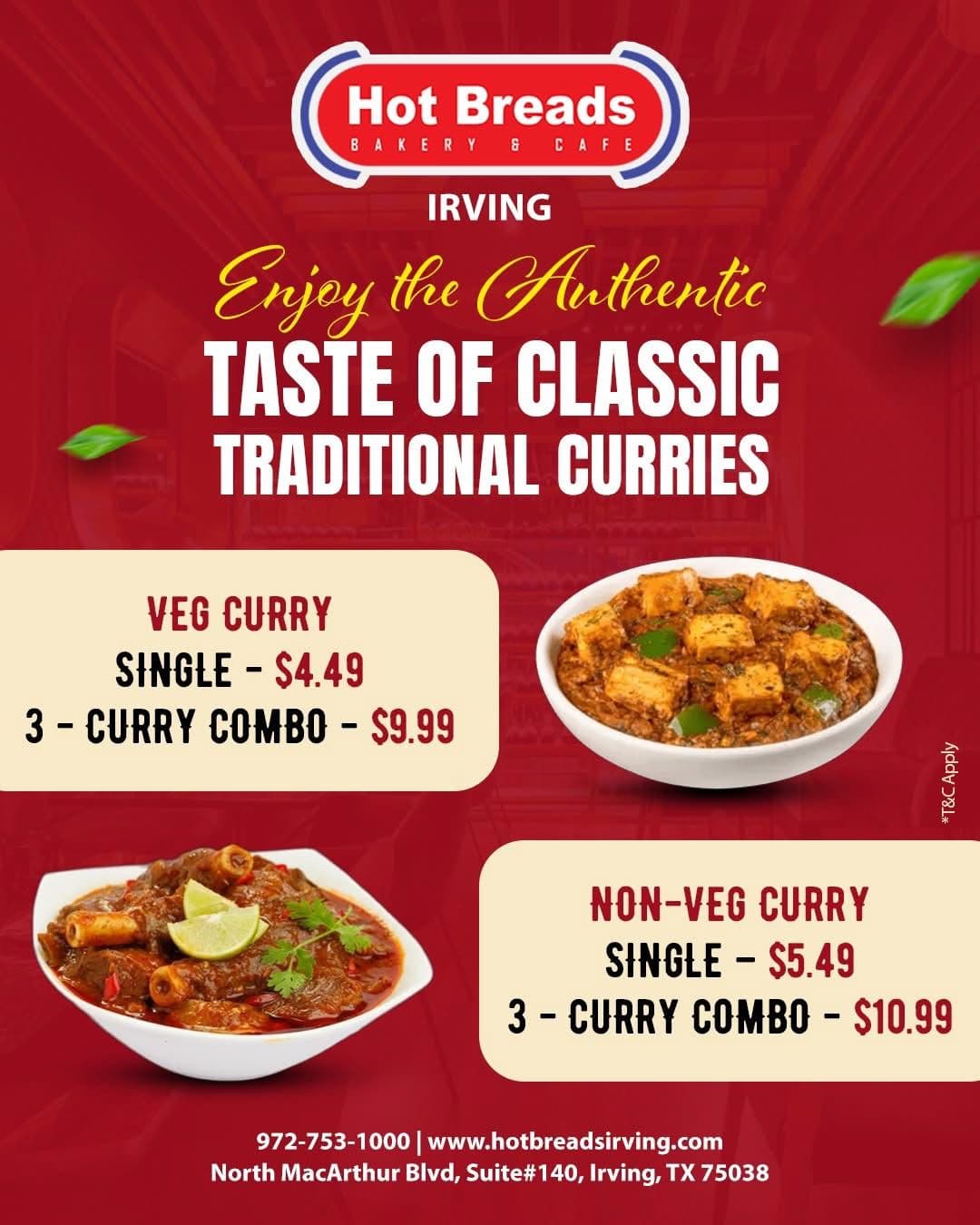 Traditional curry combo deals - Veg Curry Single $4.49 or 3-Curry Combo $9.99, Non-Veg Curry Single $5.49 or 3-Curry Combo $10.99