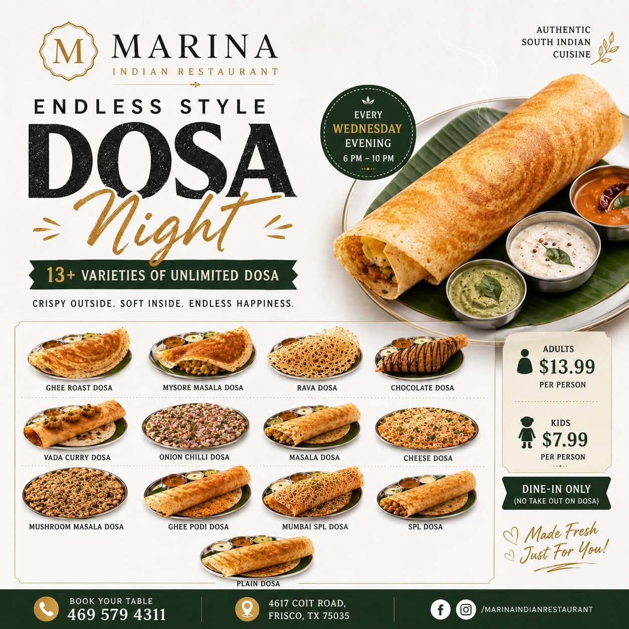 Endless Style Dosa Night - 13+ varieties of unlimited dosa for $13.99 adults, $7.99 kids, every Wednesday evening 6PM-10PM, dine-in only