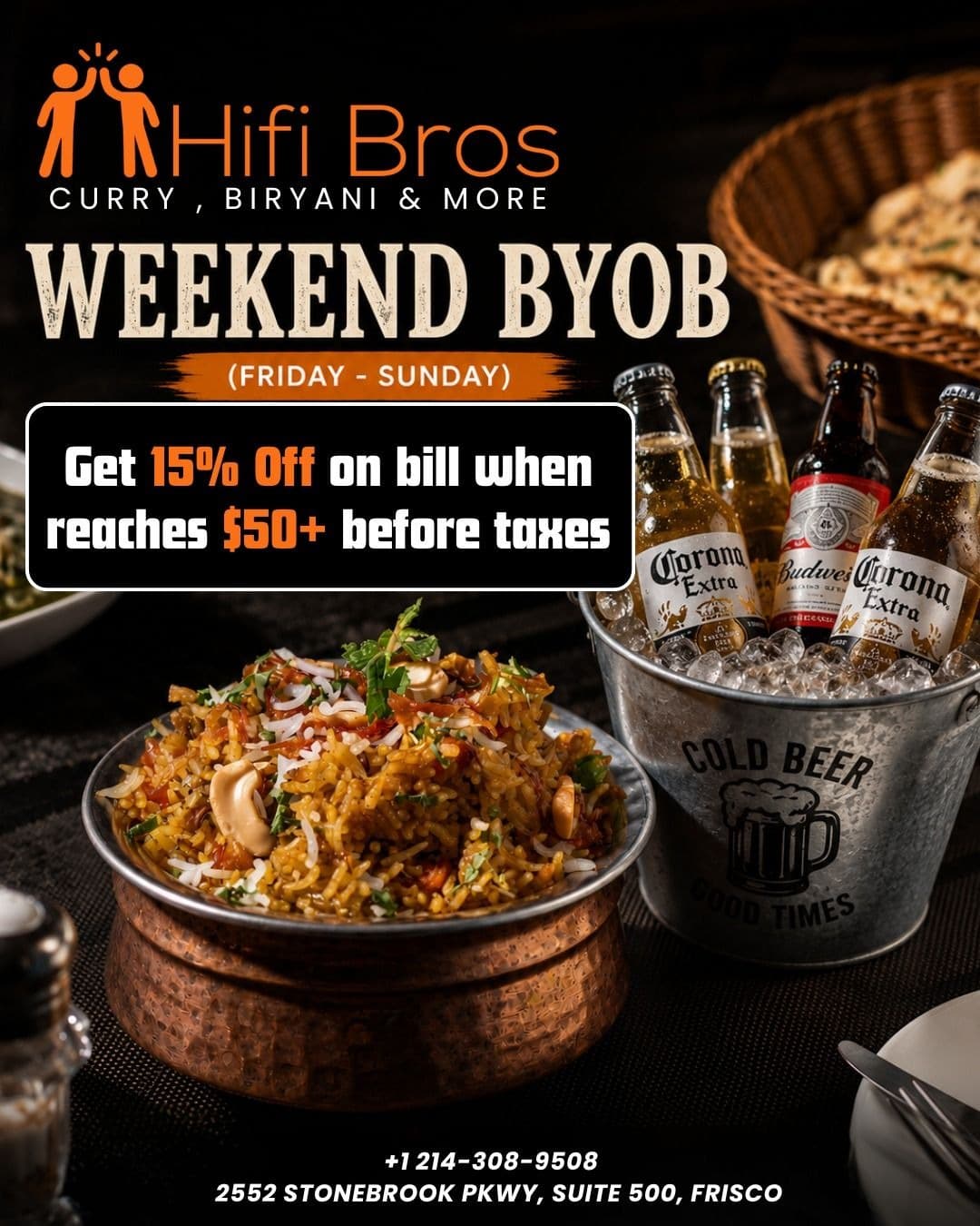 Weekend BYOB: Get 15% Off on bill when reaches $50+ before taxes