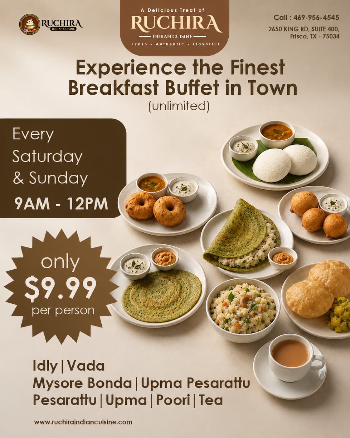 Unlimited Weekend Breakfast Buffet for $9.99 per person every Saturday and Sunday from 9AM to 12PM.